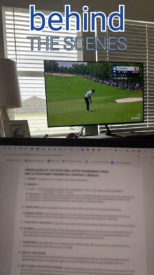 Behind the Scenes of Real Estate: Yes, I’m Watching Golf and Working