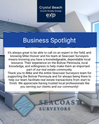 Seacoast Surveyors Bolivar Peninsula Real Estate Spotlight